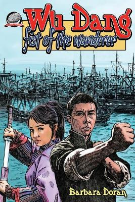 Wu Dang: Fist of the Wanderer by Gary Kato 9781946183392