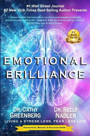 Emotional Brilliance: Living a Stress Less, Fear Less Life by Relly Nadler 9781949001365