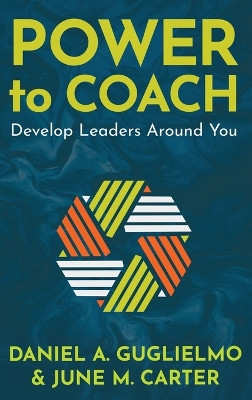 Power to Coach by Daniel A Guglielmo 9781955342797