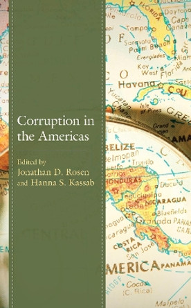Corruption in the Americas by Jonathan D Rosen 9781793627230