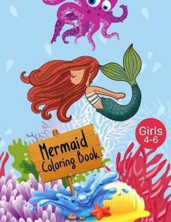 Mermaid Coloring Book Girls 4-6: Cute Nautical Themed Coloring, Dot to Dot, and Word Search Puzzles Provide Hours of Fun For Creative Young Children by Coloring Fun 9781686880827