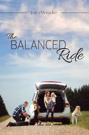 The Balanced Ride by Jenny Mernickle 9781460286418