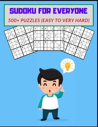 Sudoku Book For Everyone: 500+ Puzzles (Easy to Very Hard) Train Your Brain. by Lukasz Krawczyk 9798647057259