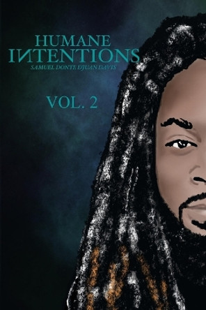 Humane Intentions Vol. 2 by Safiar Taliaferro 9781949433500