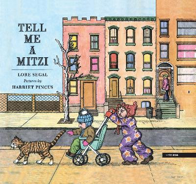 Tell Me a Mitzi by Lore Segal 9781681377957