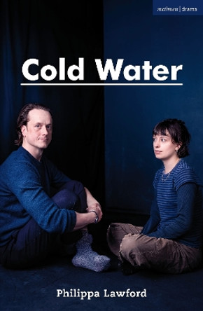 Cold Water by Philippa Lawford 9781350515765