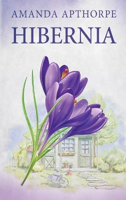 Hibernia by Amanda Apthorpe 9784824100139