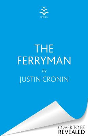 The Ferryman by Justin Cronin