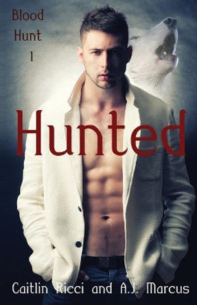 Hunted by Caitlin Ricci 9781945632150