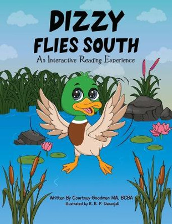 Dizzy Flies South by Courtney Goodman 9781088053867