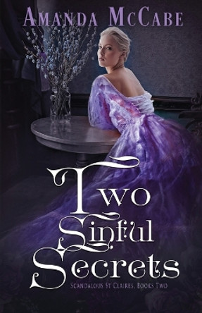 Two Sinful Secrets by Amanda McCabe 9781648393402