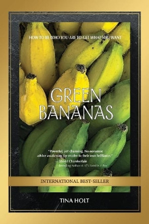 Green Bananas by Tina Holt 9781952884634