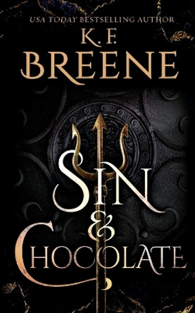 Sin and Chocolate by K F Breene 9781955757089