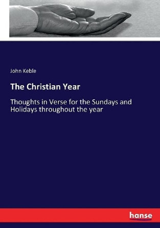 The Christian Year by John Keble 9783744755412