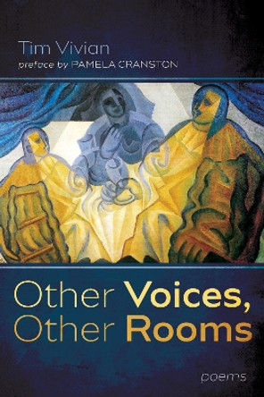 Other Voices, Other Rooms by Tim Vivian 9781725258679