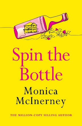 Spin the Bottle by Monica McInerney 9781787397118