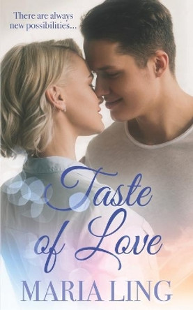 Taste of Love by Maria Ling 9798674746003