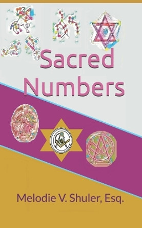 Sacred Numbers by Melodie Shuler 9781794336940