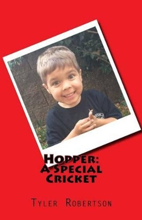 Hopper: A Special Cricket by Eric Robertson 9781540305114