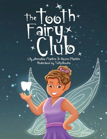 The Tooth Fairy Club by Noam Martin 9798986973203