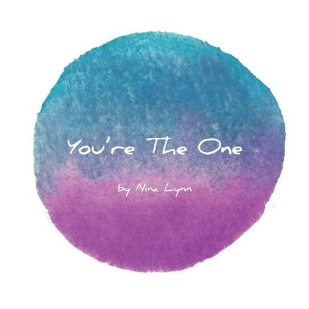 You're the One by Mariano Arrien-Gomez 9781986206624