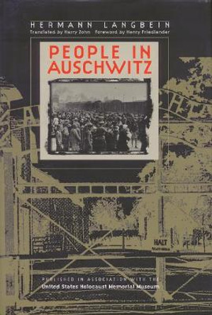 People in Auschwitz by Hermann Langbein 9781550419856