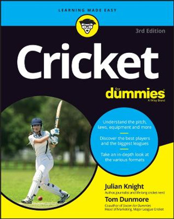 Cricket For Dummies by Julian Knight