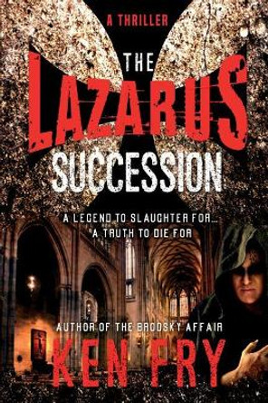 The Lazarus Succession: A Historical Mystery Thriller by Eeva Lancaster 9781542913621