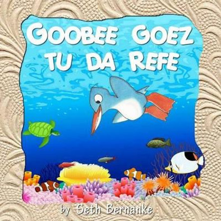 Goobee Goez Tu Da Refe: A Caribbean Lullaby by Mk Grassi 9781496072917