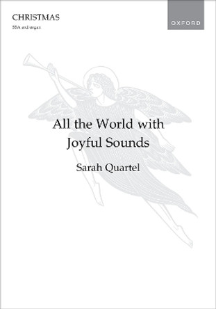 All the World with Joyful Sounds by Sarah Quartel 9780193573581