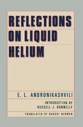 Reflections on Liquid Helium by E.L. Andronikasvili