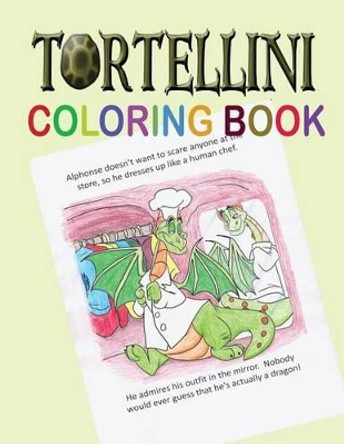 Tortellini Coloring Book by Theo Solorio 9781505303469