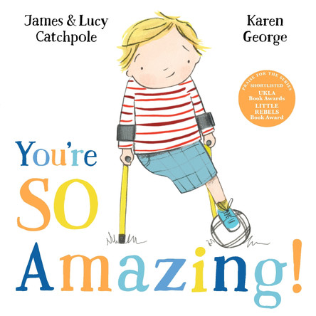 You're So Amazing by James Catchpole