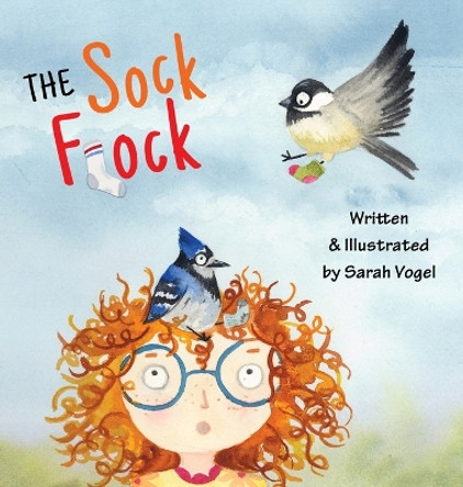 The Sock Flock by Sarah E Vogel 9798986247601