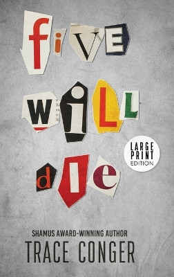 Five Will Die by Trace Conger 9781957336015