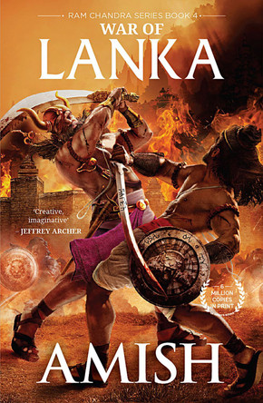 War Of Lanka (Ram Chandra Series Book 4) by Amish Tripathi 9789356295094