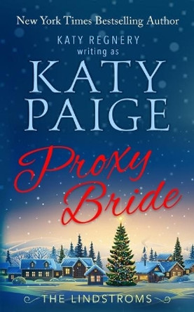 Proxy Bride by Katy Regnery 9781944810542