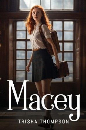 Macey by Trisha Thompson 9788224786559