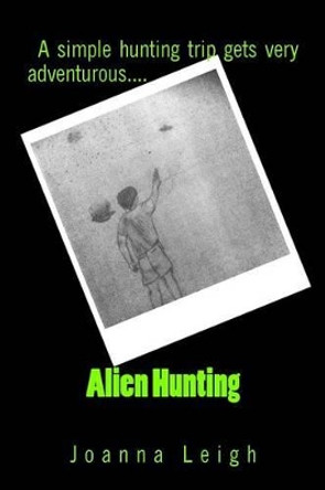 Alien Hunting by Shelby Lee 9781501036453