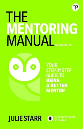 The Mentoring Manual by Julie Starr 9781292374215