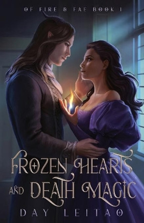 Frozen Hearts and Death Magic by Day Leitao 9781777522742