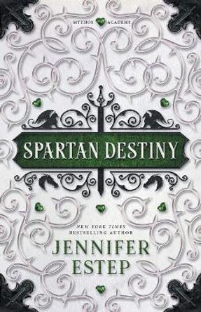 Spartan Destiny: A Mythos Academy Novel by Jennifer Estep 9781950076048