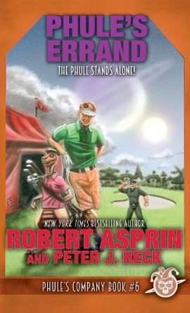 Phule's Errand by Robert Asprin 9781680575910
