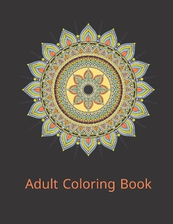Adult Coloring Book: Stress Relieving Mandala Designs for Adults Relaxation by Assia Koundi 9798614345334