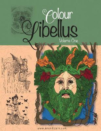 Colour Libellus Volume one by Melodie Rone 9781984388711