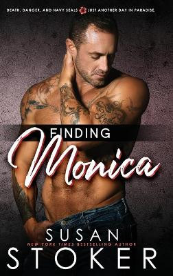 Finding Monica by Susan Stoker 9781644992487