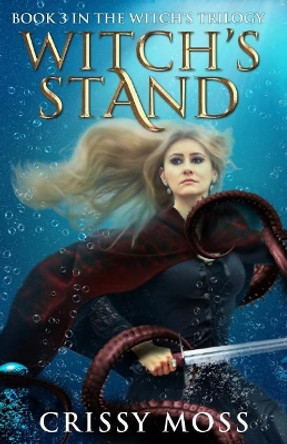 Witch's Stand by Crissy Moss 9781534654396