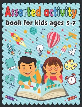 Assorted activity book for kids ages 5-7: Puzzle book for kids - Dot to dot, Mazes, Draw, Coloring pages, Word Search, Sudoku, Tic tac toe by Bk Bouchama Kids 9798682517657