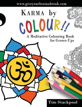 KARMA By COLOUR: Colouring book for Grown-Ups by Tim Stackpool 9781518888779