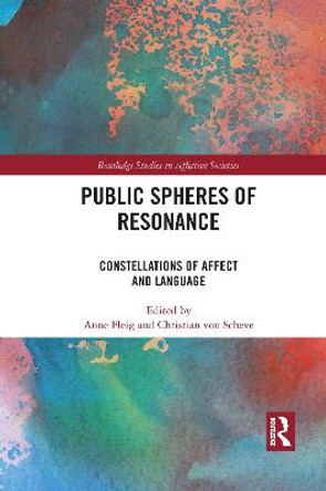 Public Spheres of Resonance: Constellations of Affect and Language by Anne Fleig